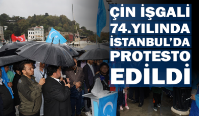 Çin işgalinin 74.Yılı İstanbul’da protesto edildi