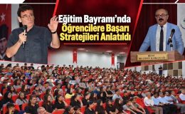Eğitim Bayramı’nda Öğrencilere Başarı Stratejileri Anlatıldı