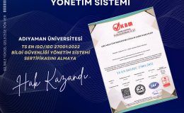 Adıyaman Üniversitesi ISO 27001 Belgesi Almaya Hak Kazandı