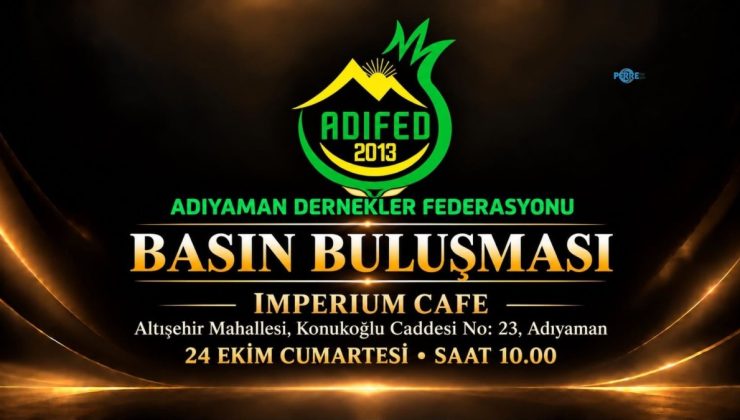 Adıyaman Dernekler Federasyonu çalışmalarını ve projelerini basın buluşmasında paylaşacak