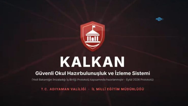 Adıyaman’da okul güvenliği için KALKAN sistemi devreye alındı